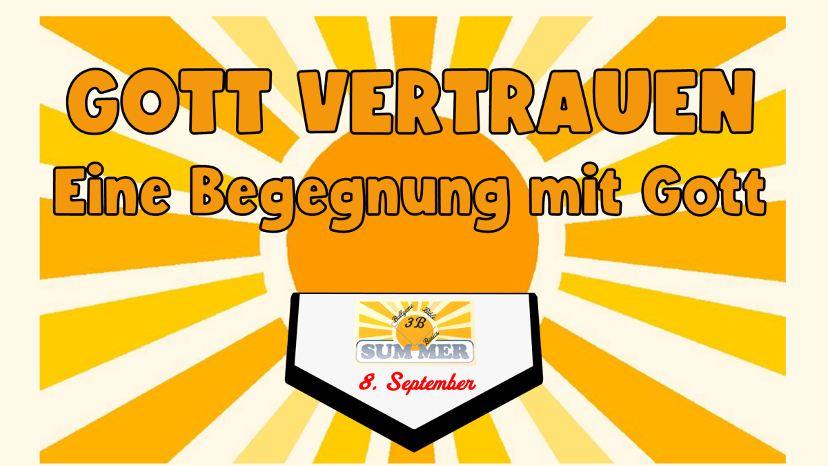 SummerCamp – Eine Begegnung mit&nbsp;Gott