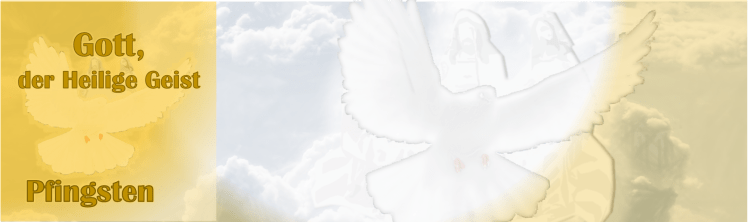 Gott, Der Heilige&nbsp;Geist.