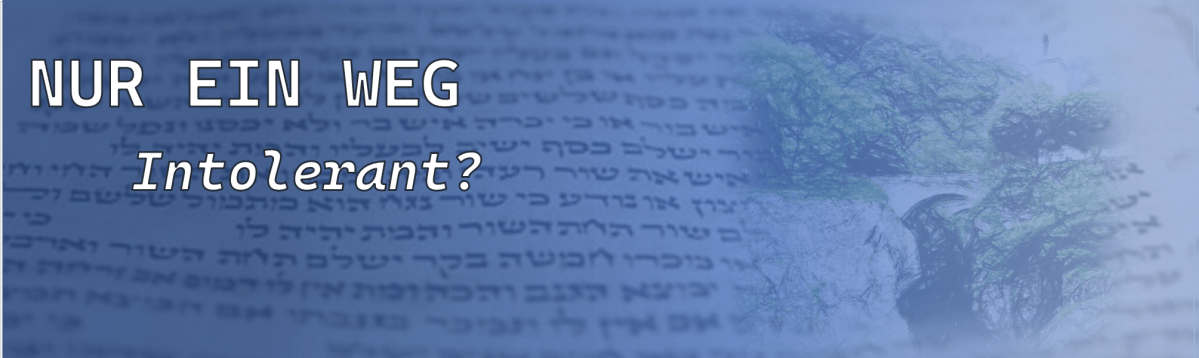 Nur ein Weg zu&nbsp;Gott