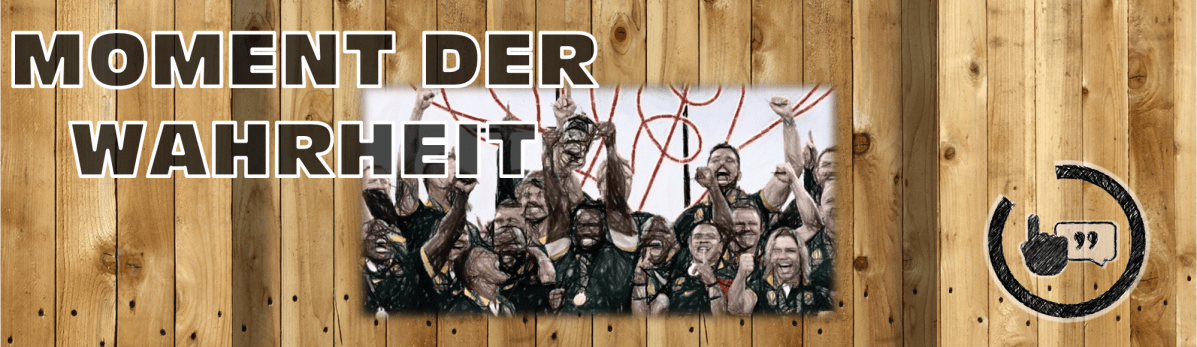 Moment der Wahrheit