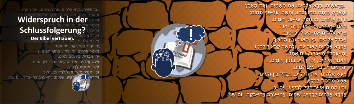 Widerspruch in der Schlussfolgerung?